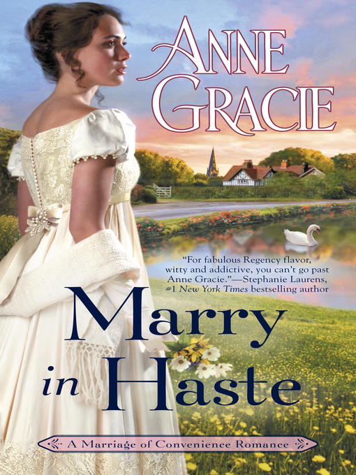 Title details for Marry in Haste by Anne Gracie - Available